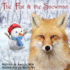 The Fox & the Snowman