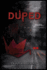 Duped - an Anthology