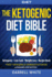 Diet: The Ketogenic Diet Beginner's Bible: Ketogenic - Low Carb - Weight Loss - Fat Loss