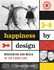 Happiness By Design Modernism and Media in the Eames Era