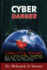 Cyber Danger, GCC Countries & Qatar: Computing Danger GCC & Developing Countries Road Map for Cyber Security for Qatar and GCC Countries