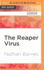 The Reaper Virus (Volume 1)
