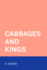 Cabbages and Kings