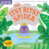 Indestructibles: the Itsy Bitsy Spider: Chew Proof-Rip Proof-Nontoxic-100% Washable (Book for Babies, Newborn Books, Safe to Chew)