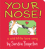 Your Nose! : a Wild Little Love Song (Boynton on Board)