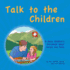 Talk to the Children a Swiss Childrens Story Book About Morals and Faith