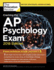 Cracking the Ap Psychology Exam, 2018 Edition: Proven Techniques to Help You Score a 5 (College Test Preparation)