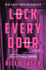 Lock Every Door: a Novel