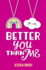 Better You Than Me