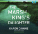 The Marsh King's Dau (Audio Cd)Ghter