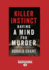 Killer Instinct: Having a Mind for Murder [Large Print 16pt Edition]