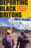Deporting Black Britons: Portraits of Deportation to Jamaica (Manchester University Press)