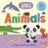 Animals: a Little Board Book of Animals With a Fold-Out Surprise (Toddlers World)