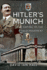 Hitler's Munich: the Capital of the Nazi Movement