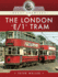 The London 'E/1' Tram (Great Tramcars)