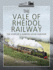 The Vale of Rheidol Railway: the Story of a Narrow Gauge Survivor (Narrow Gauge Railways)