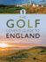 The Golf Lover's Guide to England (City Guides)