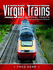 Virgin Trains Format: Hardback