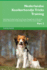 Nederlandse Kooikerhondje Tricks Training Nederlandse Kooikerhondje Tricks Games Training Tracker Workbook Includes Nederlandse Kooikerhondje Multilevel Tricks, Games Agility Part 2