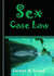 Sex Case Law