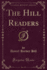 The Hill Readers, Vol. 3 (Classic Reprint)