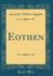 Eothen (Classic Reprint)