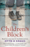 The Children's Block: Based on a True Story By an Auschwitz Survivor