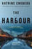 The Harbour: the Gripping and Twisty New Crime Thriller From the International Bestseller for 2022 (Krner & Werner Series)
