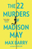 The 22 Murders of Madison May: a Gripping Speculative Psychological Suspense