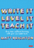 Write It Level It Teach It