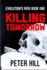 Killing Tomorrow: Book One of the Evolution's Path Series