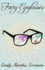 Fairy Eyeglasses (Fairy Senses)