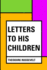 Letters to His Children