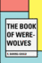 The Book of Were-Wolves