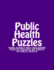 Public Health Puzzles