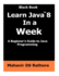 Learn Java 8 in a Week: a Beginner's Guide to Java Programming (Black Book)