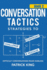 Conversation Tactics: Strategies to Confront, Challenge, and Resolve (Book 2)-