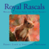 Royal Rascals: Whimsical Tales From the Wild Hearts