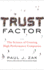 Trust Factor: the Science of Creating High-Performance Companies