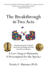 The Breakthrough in Two Acts: Breaking the Spells of Painful Emotions and Finding the Calm in the Present Moment (Revised Edition July 9, 2020)
