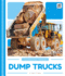 Dump Trucks (Construction Vehicles)