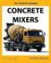 My Favorite Machine: Concrete Mixers (My Favorite Machines)