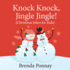 Knock Knock, Jingle Jingle!