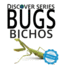 Bugs / Bichos