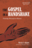 The Gospel in a Handshake: Framing Worship for Mission (Worship and Witness)
