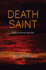 Death Saint: a Manny Rivera Mystery (Manny Rivera Mystery Series)