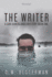 The Writer: A Dark Thriller