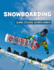Snowboarding (21st Century Skills Library: Global Citizens: Olympic Sports)