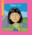 Maya Lin (My Early Library: My Itty-Bitty Bio)