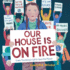 Our House is on Fire: Greta Thunberg's Call to Save the Planet